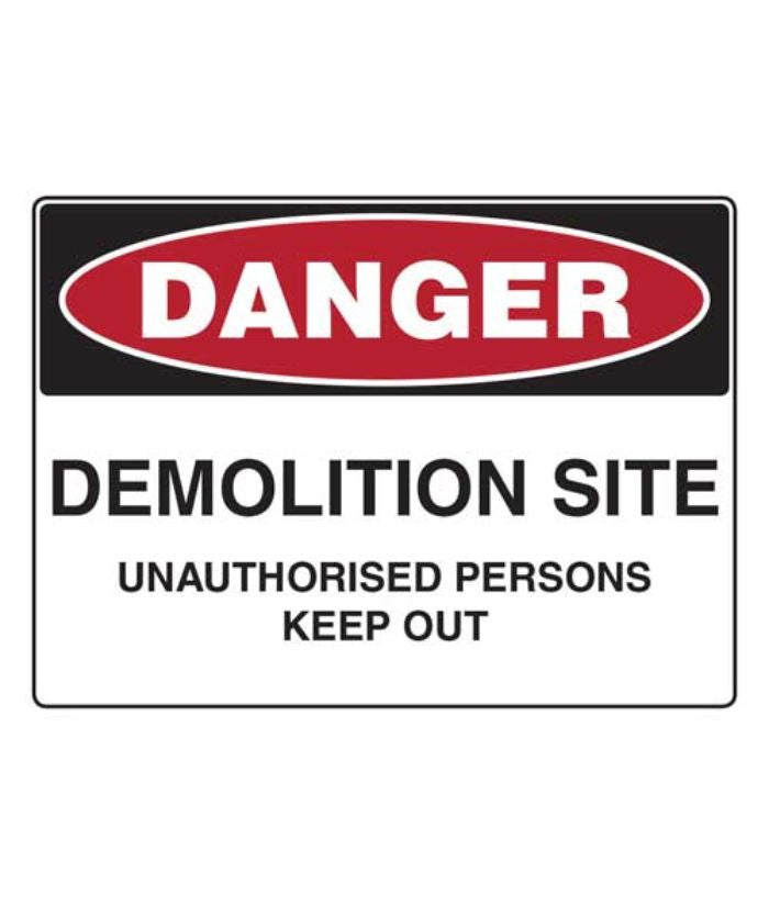 Danger - Demolition Site Sign