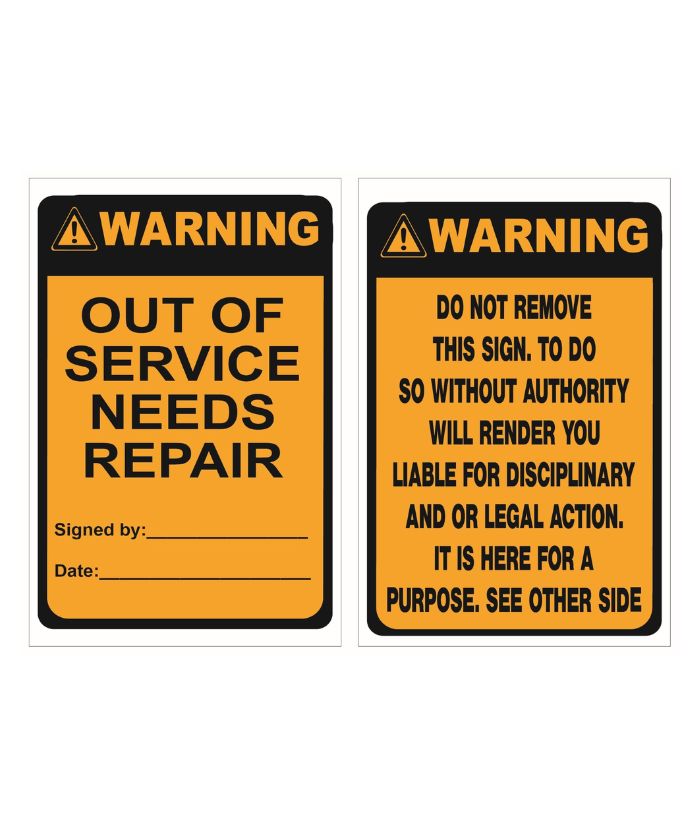 WARNING O/Of Service Needs Repair Lockout Tag